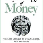 The Psychology of Money — Morgan Housel
