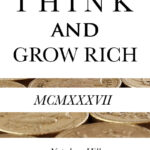 Think and Grow Rich — Napoleon Hill
