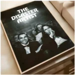 comedy movie wall art T-The Disaster Artist Poster Top-tier Indoor Bar Decor Art & Household Decoration Presents - Image 15